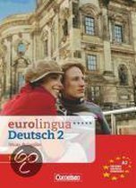 Eurolingua 1. Kurs- und Arbeitsbuch. Gesamtband 2. Teil 1. Neue Ausgabe