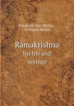 Ramakrishna his life and sayings