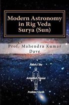 Modern Astronomy in Rig Veda