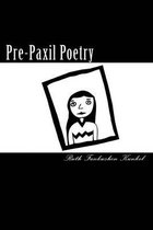 Pre-Paxil Poetry