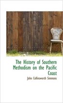 The History of Southern Methodism on the Pacific Coast