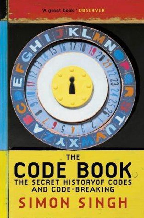 The Code Book : The Secret History of Codes and Code-Breaking
