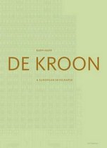 Rapp + Rapp - De Kroon. a European Skyscraper