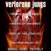 Verlorene Jungs - Engel Oder Teufel (CD)