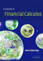 A Course in Financial Calculus