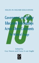 Issues in Higher Education- Government and Higher Education Relationships Across Three Continents