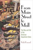 American Business, Politics, and Society - From Main Street to Mall