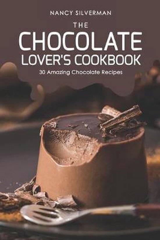 The Chocolate Lover's Cookbook
