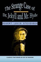 The Strange Case of Dr. Jekyll and Mr. Hyde