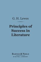 Barnes & Noble Digital Library - Principles of Success in Literature (Barnes & Noble Digital Library)