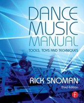 ISBN Dance Music Manual: Tools, Toys, and Techniques, Musique, Anglais, 536 pages
