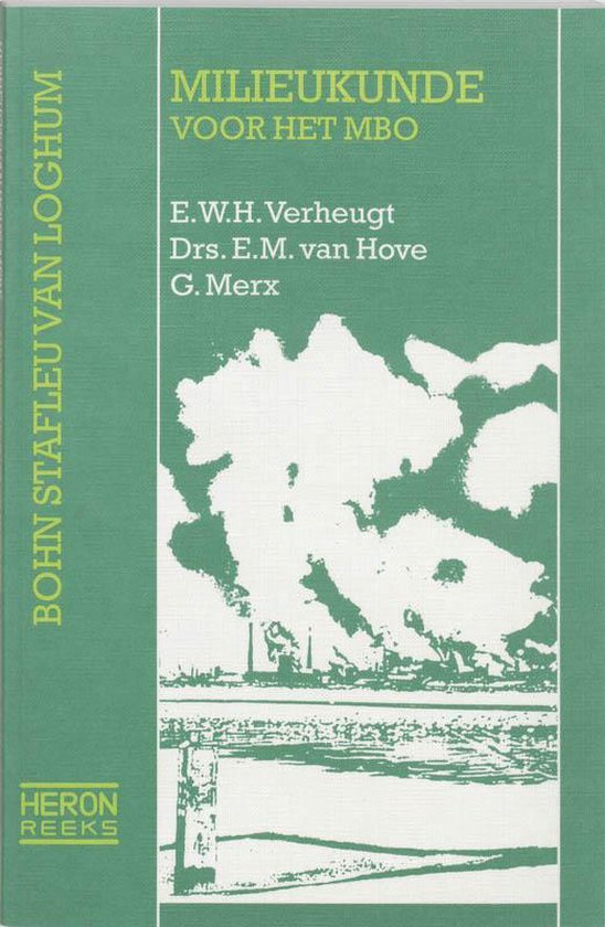 Cover van het boek 'Milieukunde voor het MBO / druk 1' van E.W.H. Verheugt