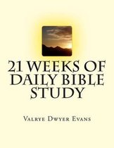 21 Weeks of Daily Bible Study