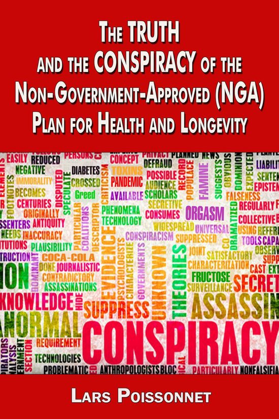 The Truth and Conspiracy of the Non-Government-Approved (NGA ... - cover