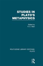 Routledge Library Editions: Plato - Studies in Plato's Metaphysics (RLE: Plato)