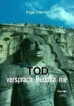 Tod versprach Buddha nie