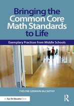 Bringing the Common Core Math Standards to Life - Ms