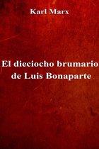 El dieciocho brumario de Luis Bonaparte
