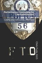 Performance Counseling for Law Enforcement