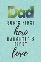 DAD Son's First Hero