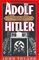Adolf Hitler, The Definitive Biography - John Toland