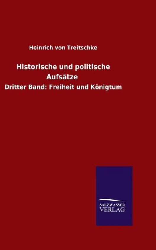 Historische und politische Aufsatze | 9783846075074 | Heinrich Von