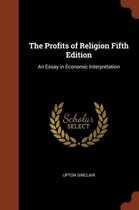 The Profits of Religion Fifth Edition