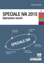 Speciale IVA - Speciale IVA 2015. Operazioni esenti