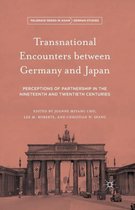 Palgrave Series in Asian German Studies- Transnational Encounters between Germany and Japan