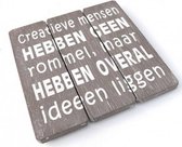 Houten Tekstplank / Tekstbord 20cm "Creatieve mensen hebben geen rommel......." - Kleur Taupe