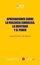 Apreciaciones Sobre La Violencia Simb lica, La Identidad Y El Poder