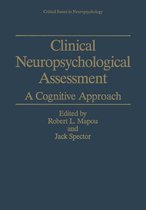Critical Issues in Neuropsychology - Clinical Neuropsychological Assessment
