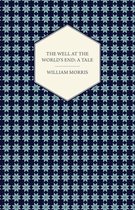 The Well at the World's End: A Tale (1896)