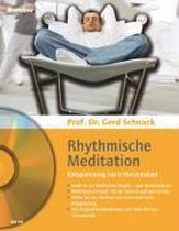Rhythmische Meditation - Entspannung nach Herzenslust