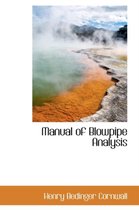 Manual of Blowpipe Analysis