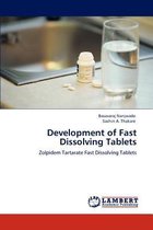 Development of  Fast Dissolving Tablets