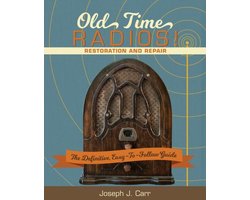 Omslag van Old Time Radios! Restoration and Repair