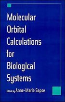 Topics in Physical Chemistry- Molecular Orbital Calculations for Biological Systems