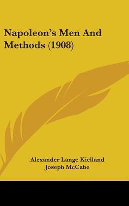 Napoleon's Men and Methods (1908) - cover