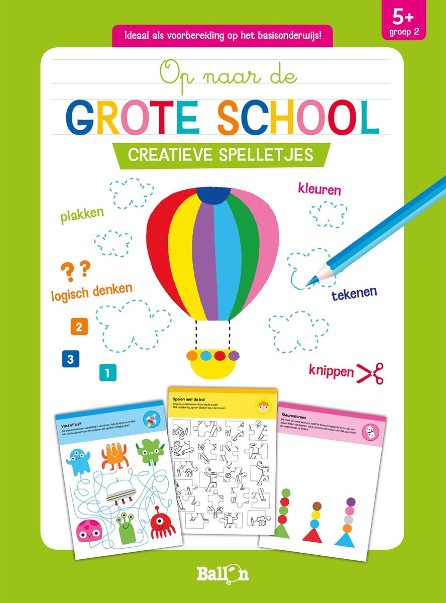 Op naar de grote school - Creatieve spelletjes 5+