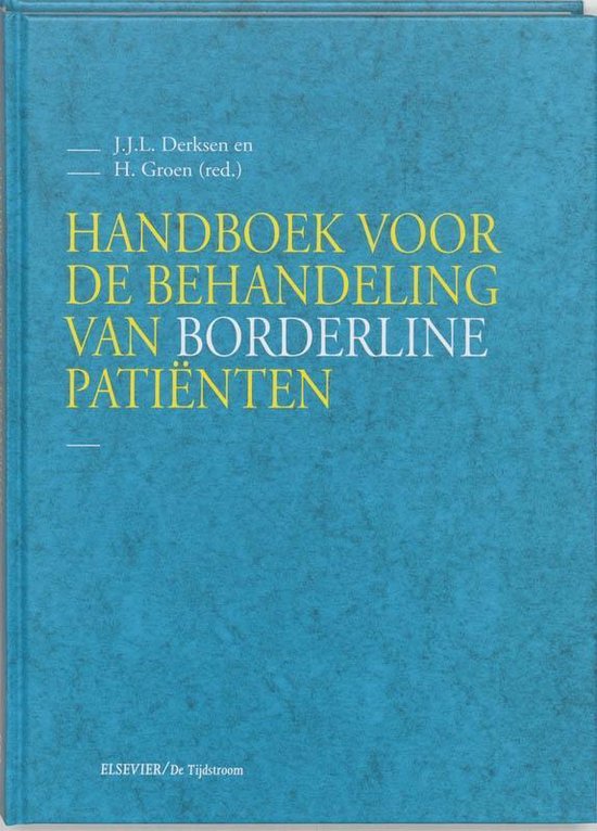 Cover van het boek 'Handboek voor de behandeling van borderline patienten / druk 1' van J.J.L. Derksen