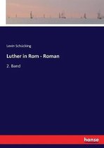 Luther in Rom - Roman