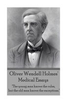 Oliver Wendell Holmes' Medical Essays