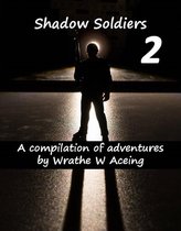 Shadow Soldier Series 2 - Shadow Soldiers #2