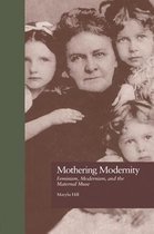 Origins of Modernism - Mothering Modernity