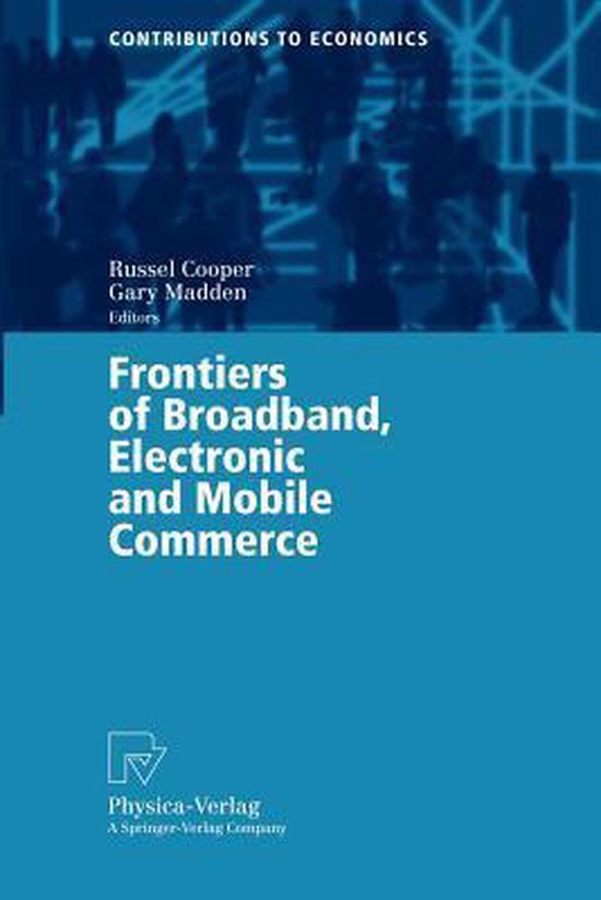 Frontiers of Broadband, Electronic and Mobile Commerce - cover
