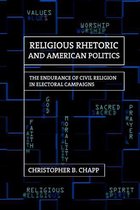 Religious Rhetoric and American Politics