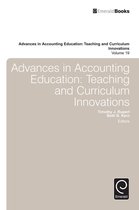 Advances in Accounting Education: Teaching and Curriculum Innovations 19 - Advances in Accounting Education