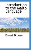 Introduction to the Malto Language