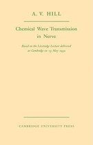Chemical Wave Transmission in Nerve
